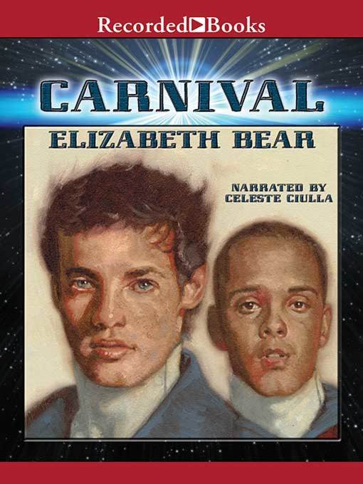 Title details for Carnival by Elizabeth Bear - Wait list
